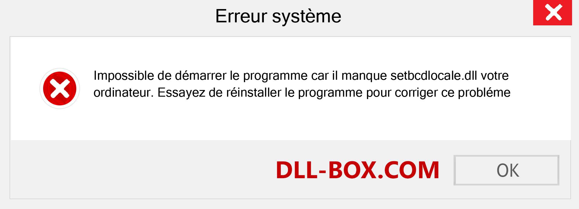 Le fichier setbcdlocale.dll est manquant ?. Télécharger pour Windows 7, 8, 10 - Correction de l'erreur manquante setbcdlocale dll sur Windows, photos, images