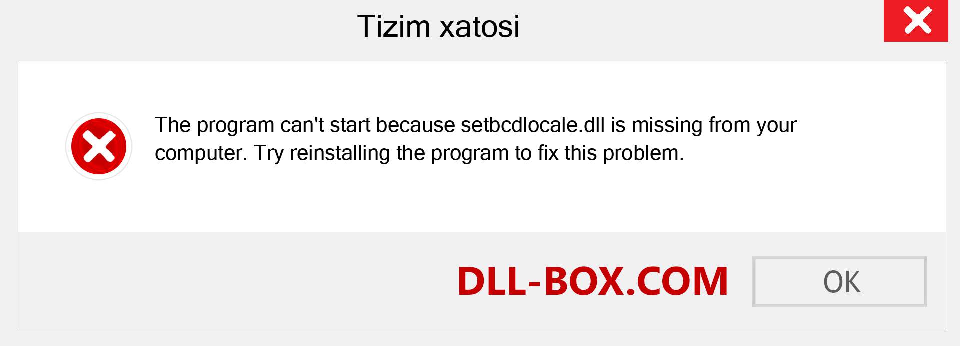 setbcdlocale.dll fayli yo'qolganmi?. Windows 7, 8, 10 uchun yuklab olish - Windowsda setbcdlocale dll etishmayotgan xatoni tuzating, rasmlar, rasmlar